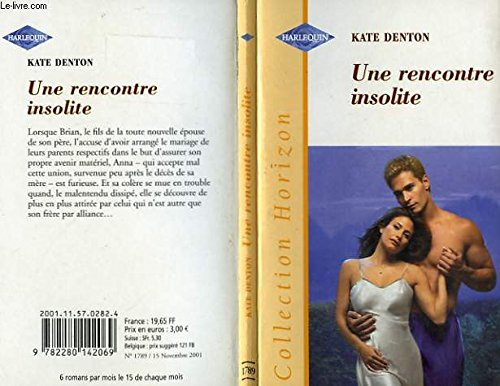 Une rencontre insolite