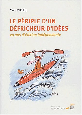 Le périple d'un défricheur d'idées : 20 ans d'édition indépendante