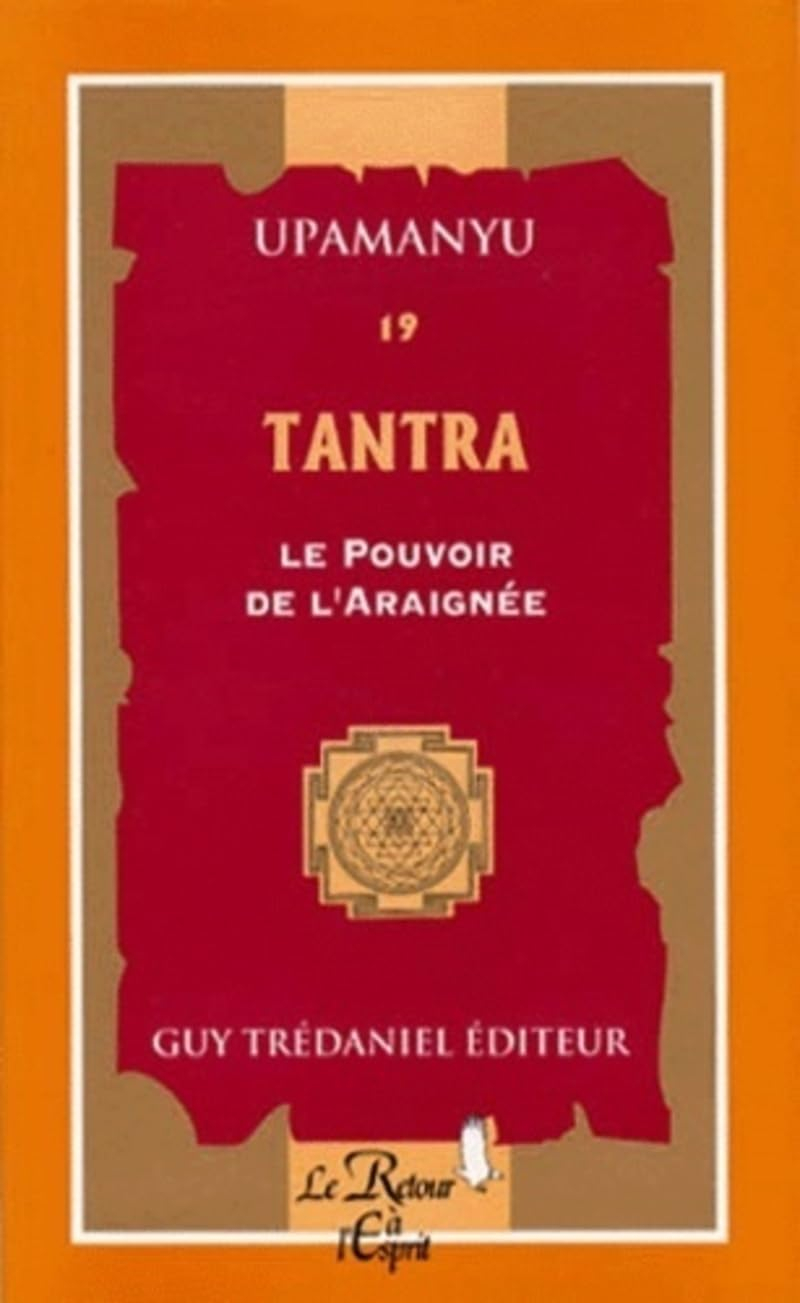 Tantras : le pouvoir de l'araignée