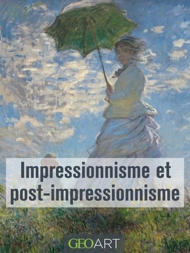 Impressionnisme et post-impressionnisme