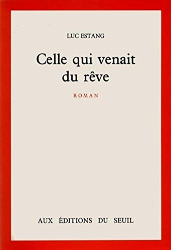 Celle qui venait du rêve