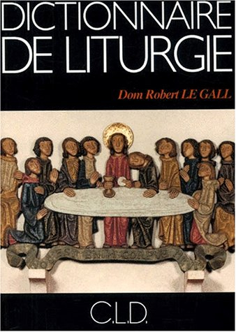 Dictionnaire de liturgie