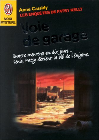 Les enquêtes de Patsy Kelly. Vol. 2. Voie de garage