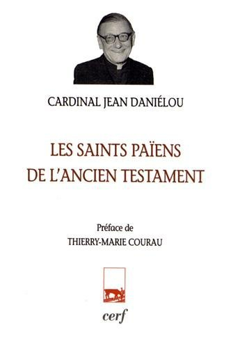 Les saints païens de l'Ancien Testament