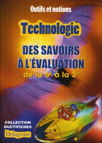 Technologie des savoirs à l'évaluation : de la 6e à la 3e