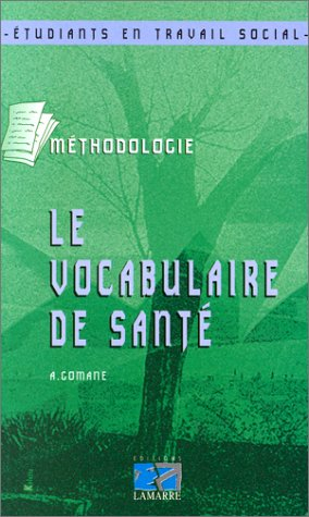 Le vocabulaire de santé