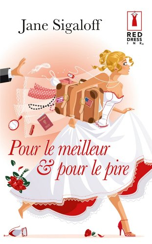 Pour le meilleur et pour le pire