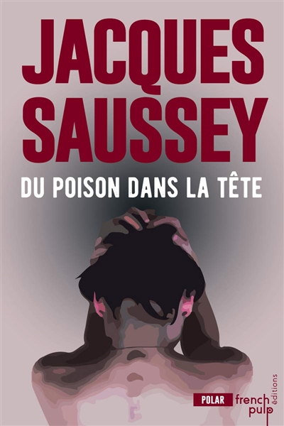 Du poison dans la tête