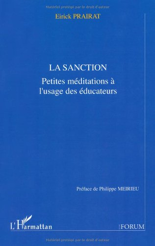 La sanction : petites méditations à l'usage des éducateurs