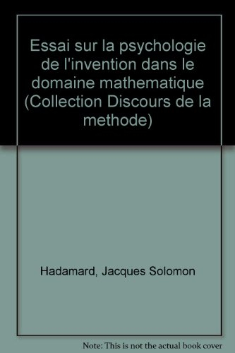 Essai sur la psychologie de l'invention dans le domaine mathématique