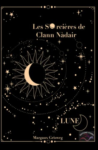 Les Sorcières de Clann Nàdair: LUNE