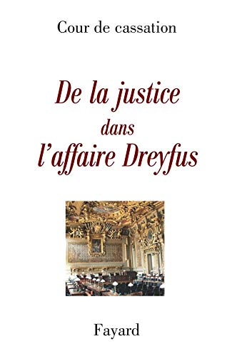 De la justice dans l'affaire Dreyfus