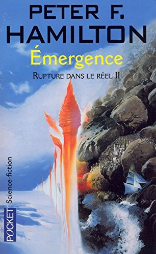 Rupture dans le réel. Vol. 2. Emergence