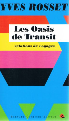 Les oasis de transit : relations de voyages