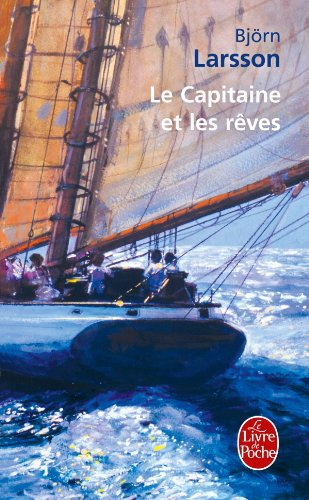 Le capitaine et les rêves