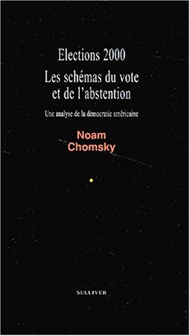 Elections 2000. Les schémas du vote et de l'abstention : une analyse de la démocratie américaine