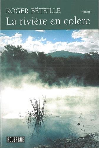 La rivière en colère
