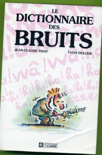 Le Dictionnaire des bruits