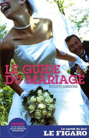 Le guide du mariage