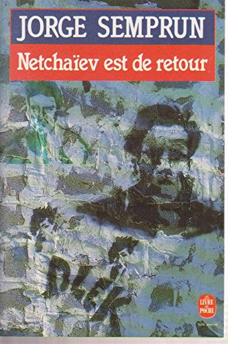 Netchaïev est de retour