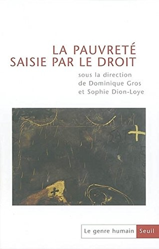 Genre humain (Le), n° 38. La pauvreté saisie par le droit