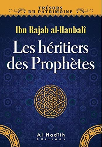 Les he?ritiers des Prophe?tes
