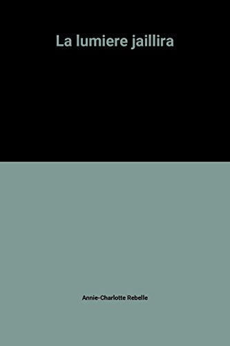 La Lumière jaillira