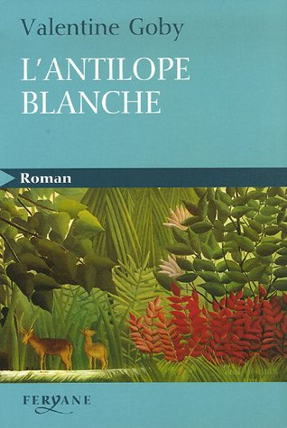 L'antilope blanche