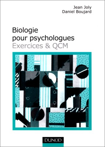 Exercices et QCM biologie psychologique