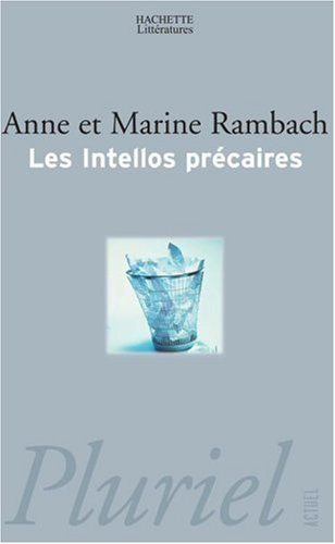 Les intellos précaires