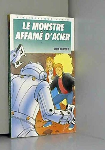 le monstre affame d'acier