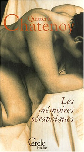 Les mémoires séraphiques