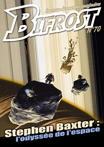 Bifrost, n° 70. Stephen Baxter : l'odyssée de l'espace