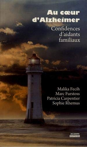 Au coeur d'Alzheimer : confidences d'aidants familiaux