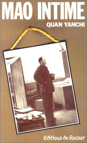 Mao intime : le chef de ses gardes du corps raconte...