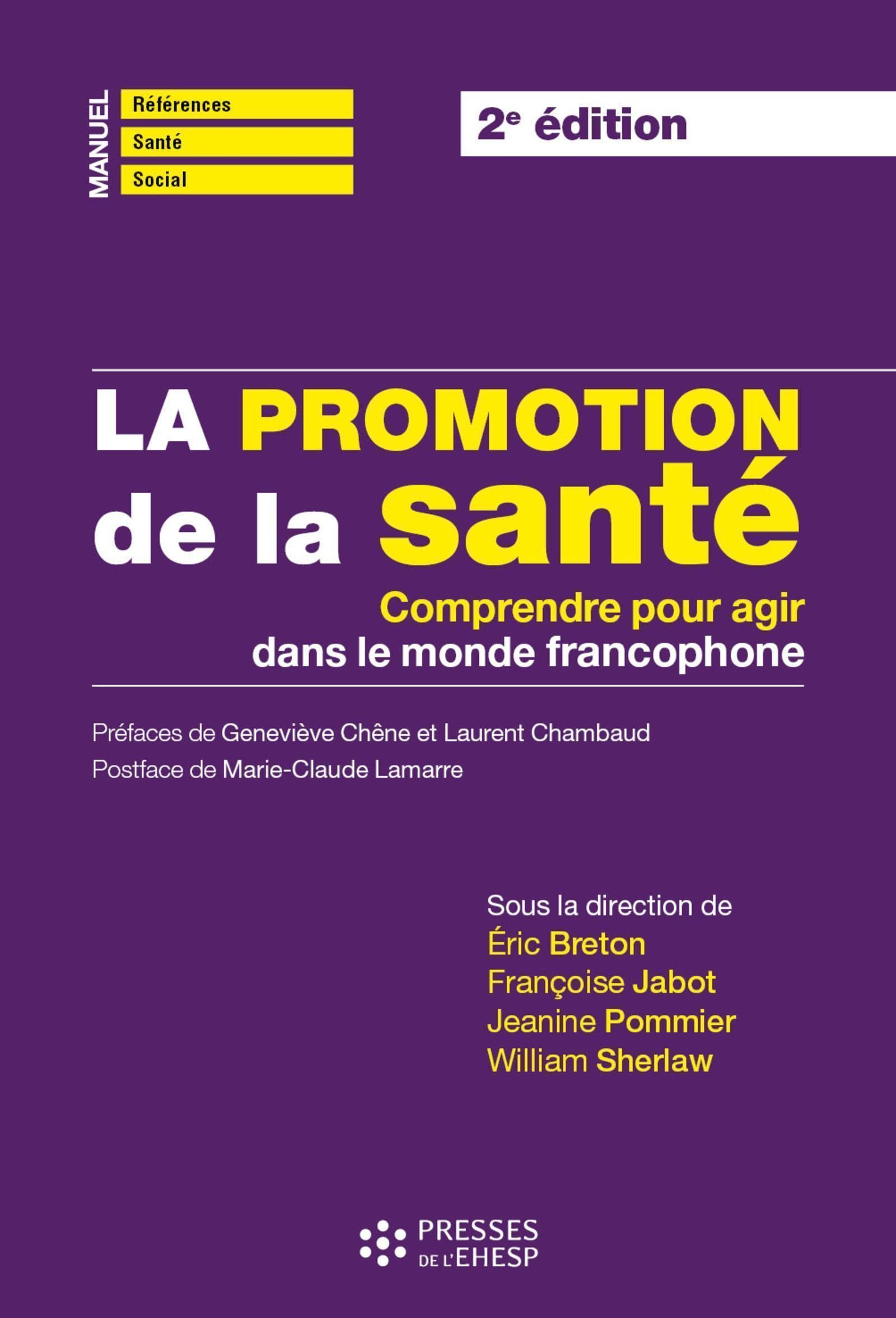 La promotion de la santé : comprendre pour agir dans le monde francophone