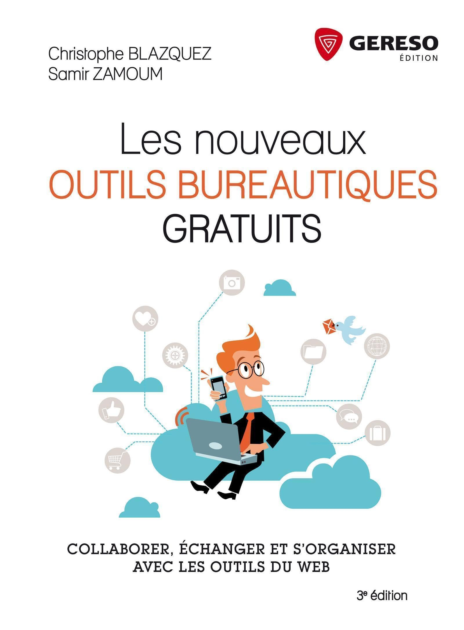 Les nouveaux outils bureautiques gratuits : collaborer, échanger et s'organiser avec les outils du w