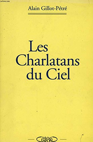 Les Charlatans du ciel
