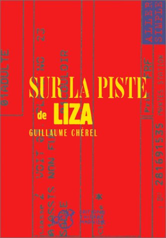 Sur la piste de Liza