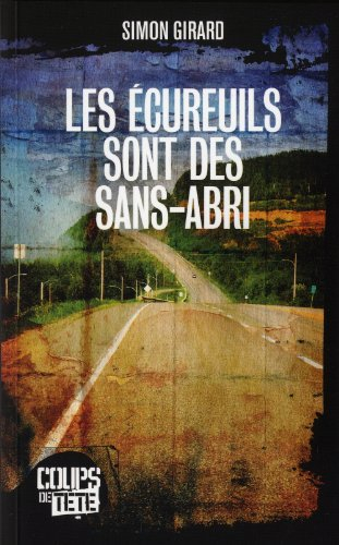 les écureuils sont des sans-abri