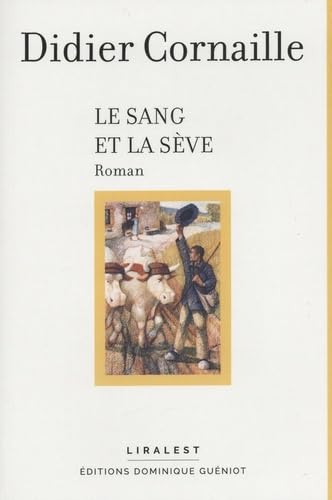 Le sang et la sève