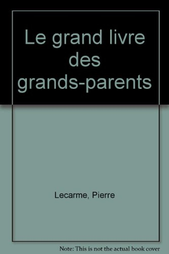 Le grand livre des grands-parents