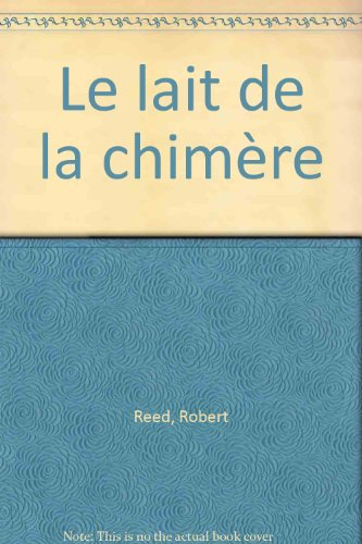 Le lait de la chimère