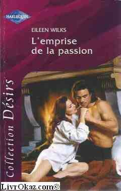 L'emprise de la passion