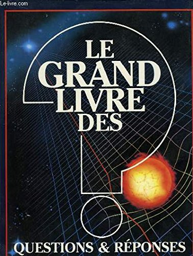Le Grand livre des questions et réponses