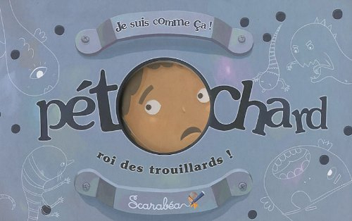 Pétochard, roi des trouillards