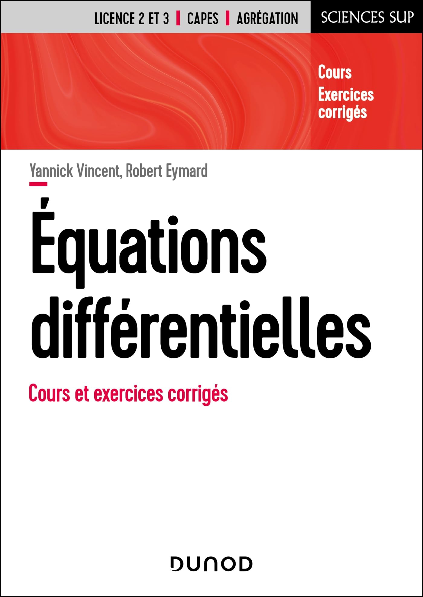 Equations différentielles : cours et exercices corrigés