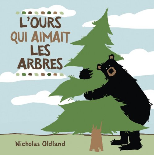 l'ours qui aimait les arbres