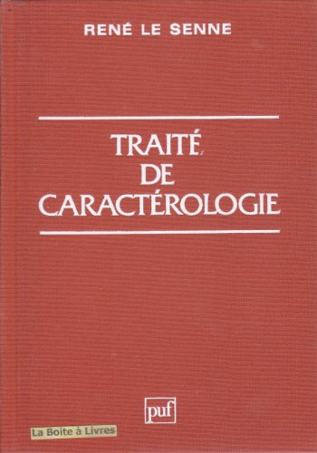 Traité de caractérologie : précis d'idiologie