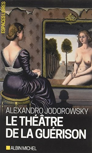 Le théâtre de la guérison